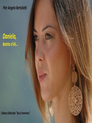 cover image of Daniela, Battito d'Ali...